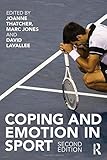 Coping and Emotion in Sport: Second Edition