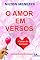Livro O Amor em Versos: Coisas do coração