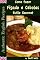Livro Como Fazer Fígado e Cebolas Estilo Gourmet