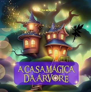 Livro A CASA MÁGICA DA ÁRVORE