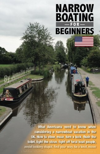Narrowboating for Beginners: What Americans need to know when considering a narrowboat vacation in the UK