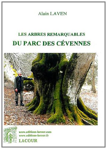 Les  arbres remarquables du Parc des Cévennes