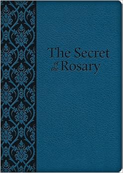 The Secret of the Rosary (UltraSoft), by Louis de Montfort The Secret of the Rosary (UltraSoft), by Louis de Montfort