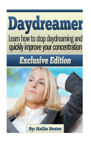 Download Daydreamer: Learn how to stop daydreaming and quickly improve your concentration