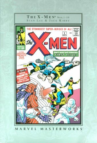 Marvel Masterworks: The X-Men Vol. 1: Lee, Stan, Kirby, Jack