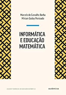Livro Informática e Educação Matemática