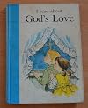 Basic Bible Reader: Grade One: I Read About God's Love