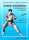 Image de Stick fighting. Combattimento col bastone. Tecniche di autodifesa e di immobilizzazione