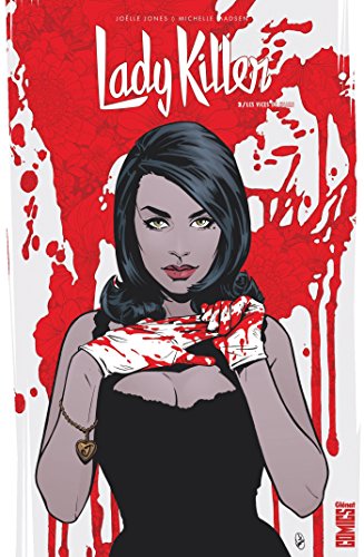 Lady Killer - Tome 02: Les Vices de Miami (Lady Killer (2)) (French Edition) by 