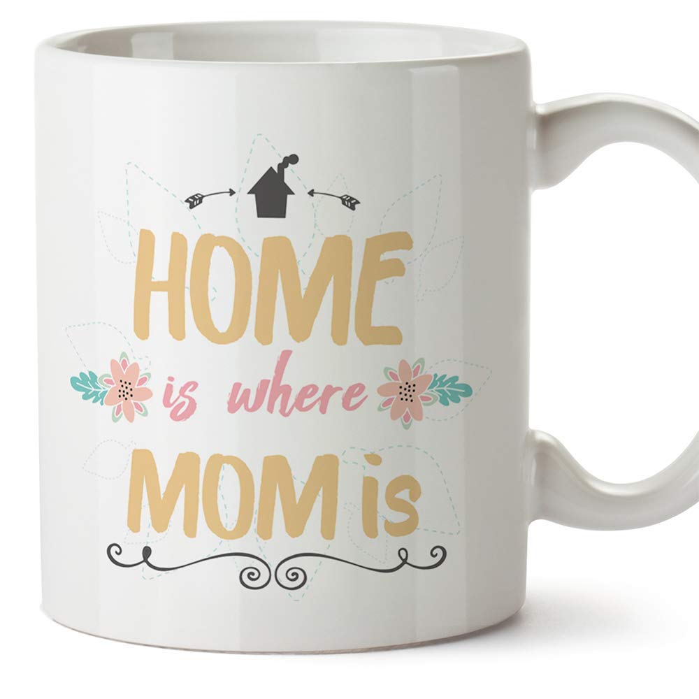 MUGFFINS Mum Mugs – "Home is Where Mum is" (Model 5) – Funny Mothers Day Gifts from Daughters & sons
