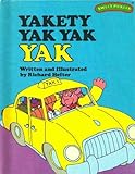 Yakety Yak Yak Yak (Sweet Pickles Series)