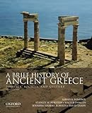 A Brief History of Ancient Greece: Politics, Society, and Culture