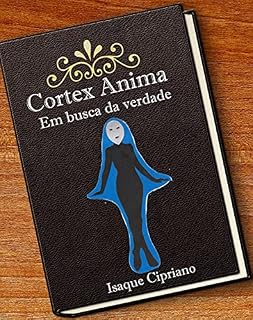 Livro Cortex Anima: Em busca da verdade