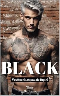 Livro BLACK: Você seria capaz de fugir?