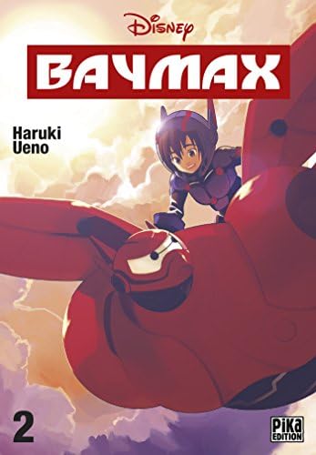 Baymax, Tome 2 : (French) Tankobon Softcover – 1 Jul 2015