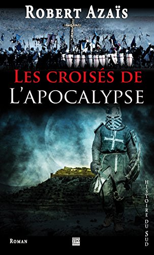 Les  croisés de l'apocalypse