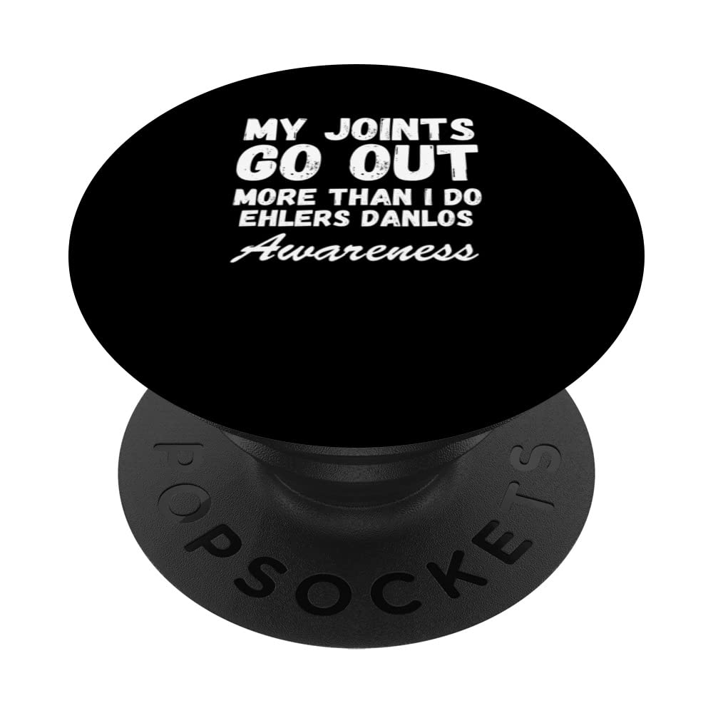Funny Joints Go Out More Than I Do Cute Ehlers Danlos PopSockets Swappable PopGrip