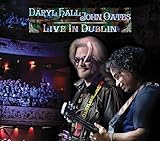 Daryl Hall & John Oates Live in Dublin