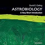 Astrobiology: A Very Short Introduction