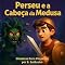 Livro Perseu e a Cabeça da Medusa: Clássicos Para Pequenos