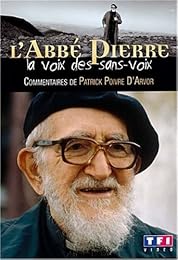 L'abbé Pierre - La Voix Des Sans-Voix
