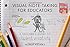 Visual Note-Taking for Educators: A Teacher's Guide to Student Creativity