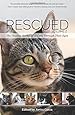 Rescued Volume 2: The Healing Stories of 12 Cats, Through Their Eyes