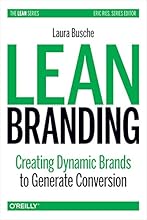 Lean Branding (Lean (O'Reilly))