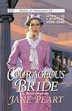 Courageous Bride: Montclair in Wartime, 1939-1946 (Brides of Montclair)