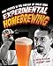 Experimental Homebrewing: Mad Science in the Pursuit of Great Beer