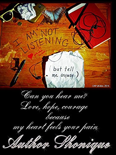 I Am Not Listening: (but tell me anyway)