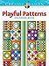 Creative Haven Playful Patterns Coloring Book (Creative Haven Coloring Books)