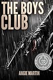 The Boys Club: An action romantic suspense thriller