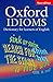 Oxford Idioms. Dictionary for Learners of English by NA