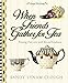 When Friends Gather for Tea: Pouring Out Love with Tea and Kindness (Sandy's Tea Society) by 