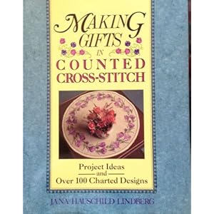 Making Gifts in Counted Cross Stitch