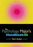 The Psychology Major's Handbook by Kuther, Tara L. 3rd (third) Edition [Paperback(2011)]