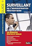 Surveillant de l'administration pénitentiaire (Guide +) (French Edition) by 