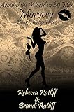 Morocco (Around the World in 80 Men Book 33)