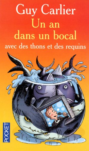 Un an dans un bocal