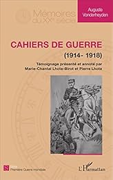 Cahiers de guerre, 1914-1918