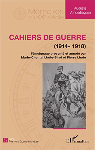 Cahiers de guerre, 1914-1918