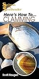Clamming (Here's How To...)
