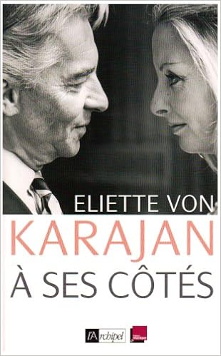 â Ses Côtés Karajan Amazonca Von Karajan Eliette Books - 