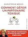 Comment gérer un partenaire toxique (Psycho-love) (French Edition) by 
