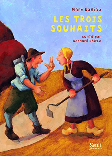 Les trois souhaits (French Edition) by Bernard Chï¿½ze