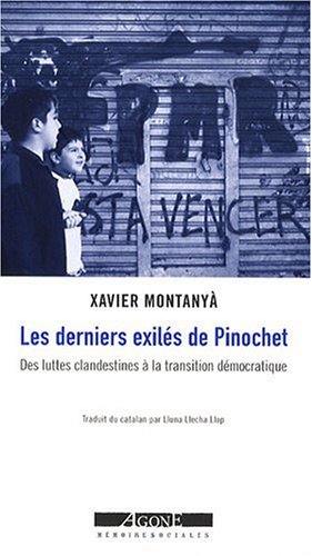 Les  derniers exilés de Pinochet