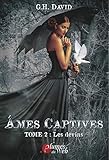 Âmes Captives, Tome 2 : Les devins by G. H. David