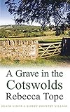 A Grave in the Cotswolds (Cotswold Mysteries)