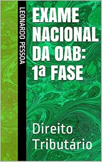 Livro Exame Nacional da OAB: 1ª Fase: Direito Tributário